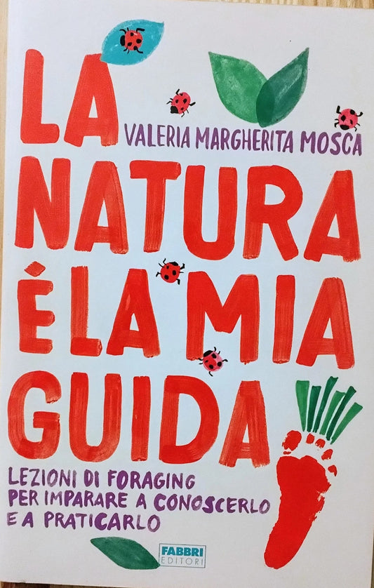 La natura è la mia guida - lezioni di foraging